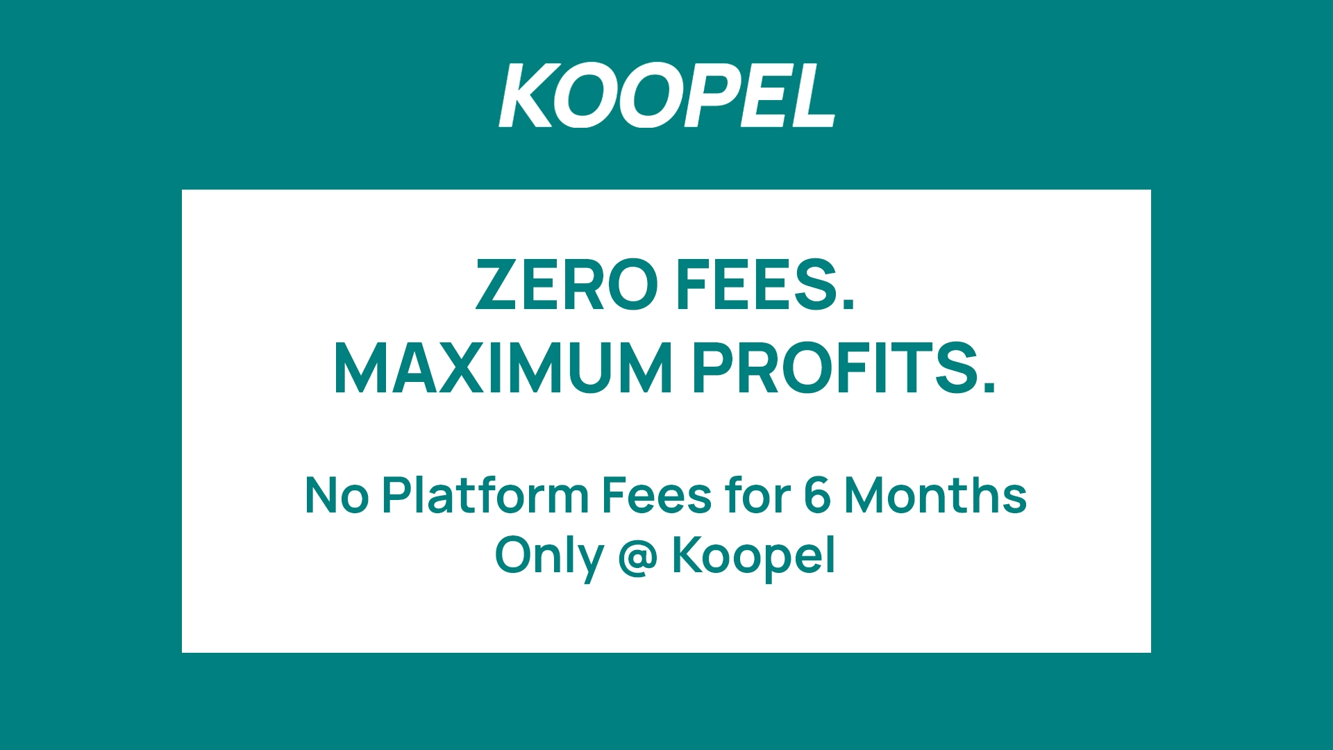 Big News: 0% Platform Fees for the Next 6 Months!